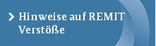 Hinweise auf REMIT Verstöße Hinweise auf REMIT Verstöße